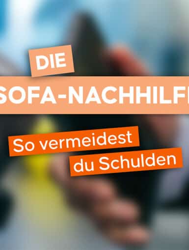 Sofa Nachhilfe: Schulden vermeiden